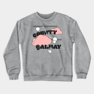 County Galway - Original Retro Styled Design Crewneck Sweatshirt